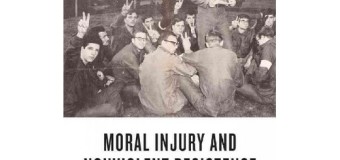 No Just War: Professor Sandi Dollinger Reviews Moral Injury and Nonviolent Resistance by Alice and Stoughton Lynd